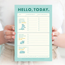 Load image into Gallery viewer, Hello, Today: To-do List Notepad