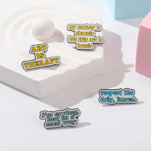 Load image into Gallery viewer, Funny Quote Pins
