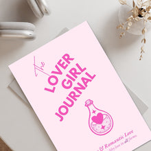 Load image into Gallery viewer, The Lover Girl Journal: Self Love &amp; Romantic Love