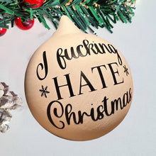 Load image into Gallery viewer, Christmas Funny Offensive Bauble