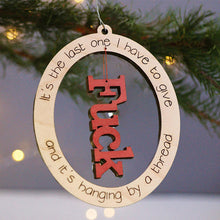 Load image into Gallery viewer, Funny Christmas Ornament