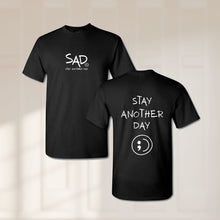 Load image into Gallery viewer, Stay Another Day Black T-shirt