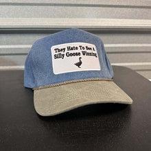 Load image into Gallery viewer, They Hate To See A Silly Goose Winning Hat