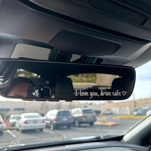 Load image into Gallery viewer, I Love You Driving Safe Mirror Sticker