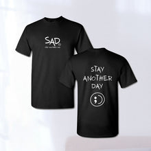 Load image into Gallery viewer, Stay Another Day Black T-shirt
