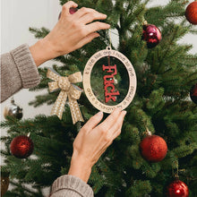 Load image into Gallery viewer, Funny Christmas Ornament