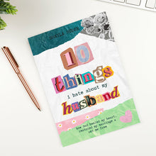 Load image into Gallery viewer, 10 Things I Hate About My Husband Book
