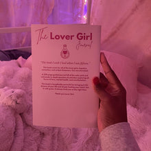 Load image into Gallery viewer, The Lover Girl Journal: Self Love &amp; Romantic Love