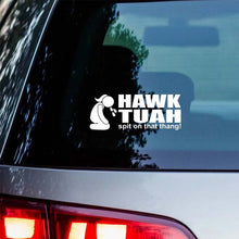 Load image into Gallery viewer, Hawk Tuah Sticker | Spit on That Thang Car