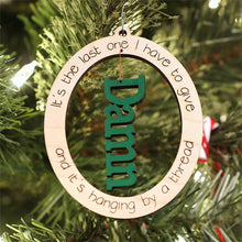 Load image into Gallery viewer, Funny Christmas Ornament