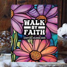 Load image into Gallery viewer, Walk By Faith Coloring Book