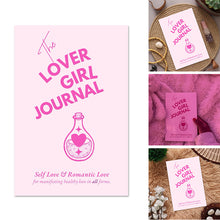 Load image into Gallery viewer, The Lover Girl Journal: Self Love &amp; Romantic Love