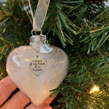 Load image into Gallery viewer, A Piece of My Heart Is In Heaven - Memorial Ornament