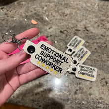 Load image into Gallery viewer, Emotional Support Coworker Keychain