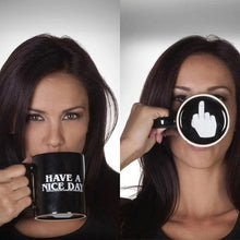 Load image into Gallery viewer, Have a Nice Day Funny Middle Finger Mug