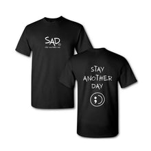 Load image into Gallery viewer, Stay Another Day Black T-shirt