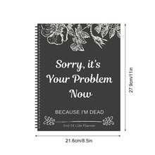 Load image into Gallery viewer, Sh*t, I'm Dead! End of Life Planner
