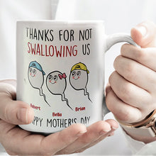 Load image into Gallery viewer, Thanks For Not Swallowing Us Mug