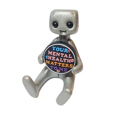 Load image into Gallery viewer, Your Anxiety Is A Lying H*e Robot