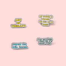 Load image into Gallery viewer, Funny Quote Pins