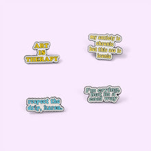Load image into Gallery viewer, Funny Quote Pins