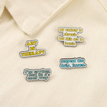 Load image into Gallery viewer, Funny Quote Pins