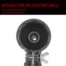 Load image into Gallery viewer, Electric Drill Chain Nail Gun Adapter