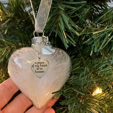 Load image into Gallery viewer, A Piece of My Heart Is In Heaven - Memorial Ornament