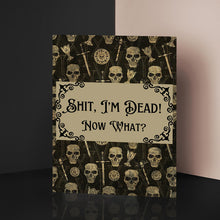 Load image into Gallery viewer, Sh*t, I'm Dead! End of Life Planner