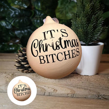 Load image into Gallery viewer, Christmas Funny Offensive Bauble