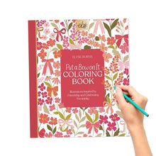 Load image into Gallery viewer, Put A Bow On It Coloring Book