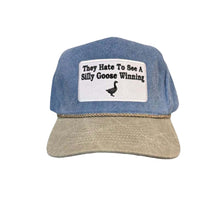 Load image into Gallery viewer, They Hate To See A Silly Goose Winning Hat