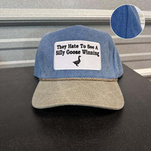 Load image into Gallery viewer, They Hate To See A Silly Goose Winning Hat