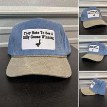 Load image into Gallery viewer, They Hate To See A Silly Goose Winning Hat