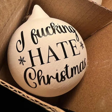 Load image into Gallery viewer, Christmas Funny Offensive Bauble