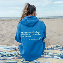 Load image into Gallery viewer, 'Dear Person Behind Me' Sweatshirt