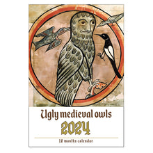 Load image into Gallery viewer, Weird Medieval Owl Calendar 2024
